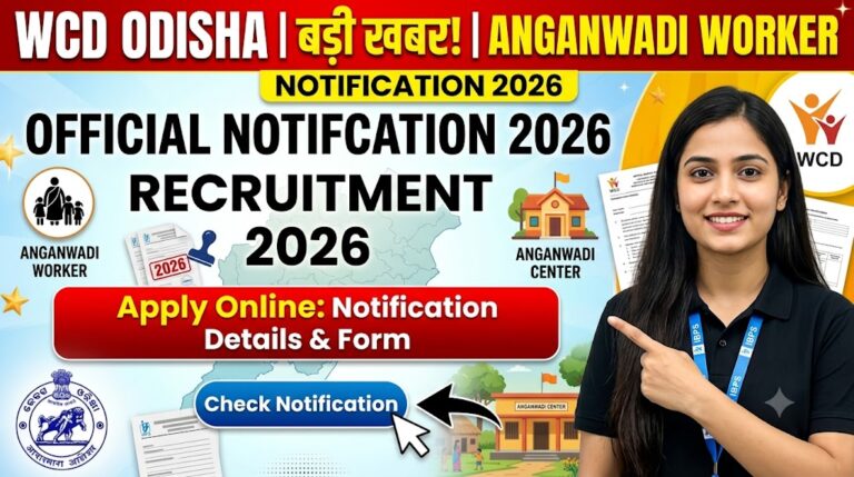 WCD Odisha Anganwadi Worker Recruitment 2026