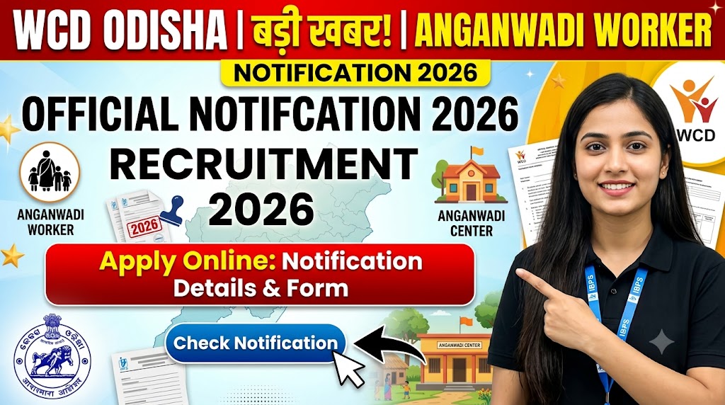 WCD Odisha Anganwadi Worker Recruitment 2026